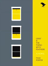 'Grief is the Thing with Feathers'